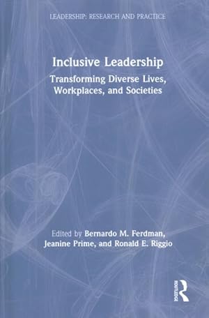 Seller image for Inclusive Leadership : Transforming Diverse Lives, Workplaces, and Societies for sale by GreatBookPricesUK