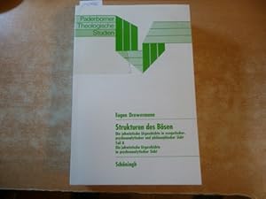 Bild des Verkufers fr Strukturen des Bosen, Teil 2: Die jahwistische Urgeschichte in psychoanalytischer Sicht zum Verkauf von Gebrauchtbcherlogistik  H.J. Lauterbach