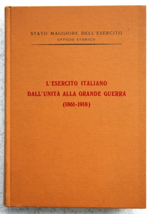 l' esercito italiano dall' unità alla grande guerra 1861 - 1918