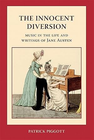 Immagine del venditore per Innocent Diversion : Music in the Life and Writings of Jane Austen venduto da GreatBookPrices