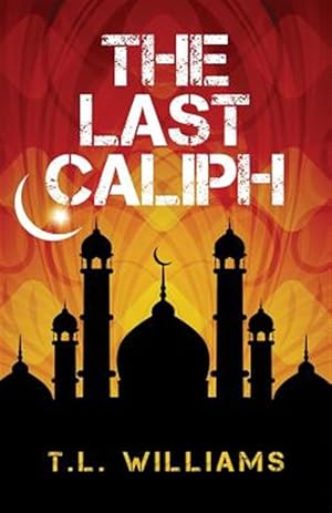 Imagen del vendedor de The Last Caliph a la venta por GreatBookPrices