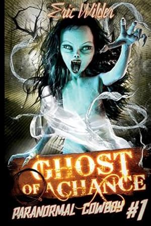 Seller image for Ghost of a Chance for sale by GreatBookPrices