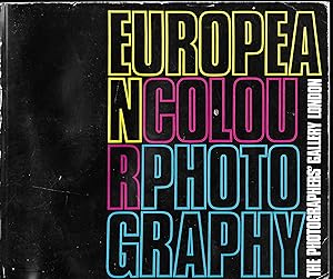 European Colour Photography: Exhibition Catalogue