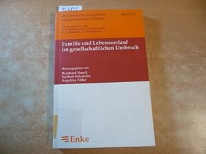 Familie und Lebensverlauf im gesellschaftlichen Umbruch : (mit) 73 Tabellen