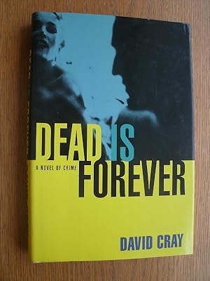 Seller image for Dead is Forever for sale by Scene of the Crime, ABAC, IOBA