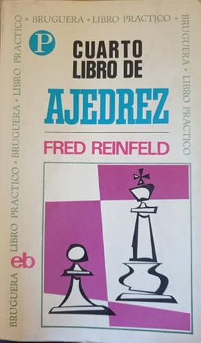 CUARTO LIBRO DE AJEDREZ.