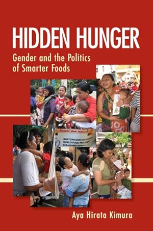 Seller image for Hidden Hunger : Gender and the Politics of Smarter Foods for sale by GreatBookPricesUK