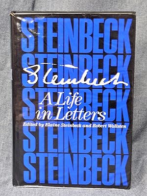 Steinbeck A Life in Letters