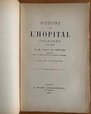 Histoire de l'hôpital d'Auxonne (1374-1884).