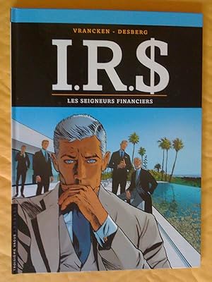 I.R.$ - Tome 19 - Les Seigneurs financiers