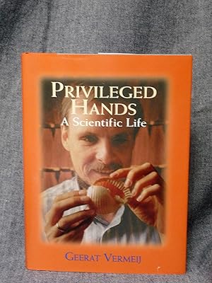 Seller image for Privileged Hands A Scientific Life for sale by Past Pages