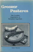 Image du vendeur pour Greener pastures : the Loyalist experience of Benjamin Ingraham; Signed Copy mis en vente par Harry E Bagley Books Ltd