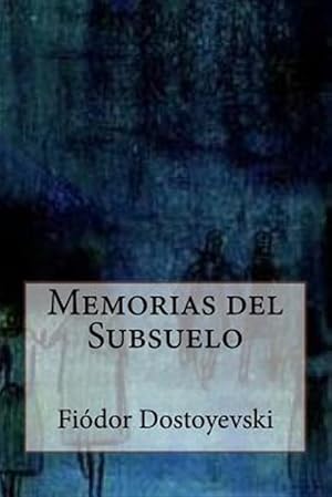 Immagine del venditore per Memorias del Subsuelo -Language: spanish venduto da GreatBookPrices