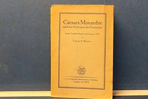 Caesars Monarchie und das Principat des Pompejus Innere Geschichte Roms von 66 bis 44 v. Chr.