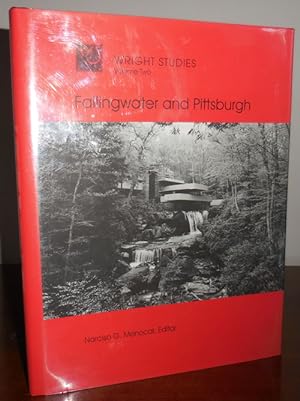 Wright Studies Volume Two - Fallingwater and Pittsburgh