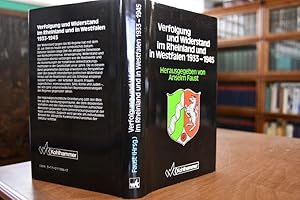 Imagen del vendedor de Verfolgung und Widerstand im Rheinland und in Westfalen 1933 - 1945. Schriften zur politischen Landeskunde Nordrhein-Westfalens Bd. 7 a la venta por Gppinger Antiquariat