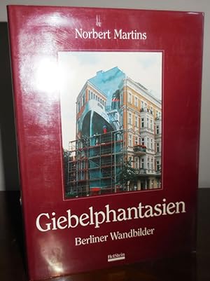 Giebelphantasien; Berliner Wandbilder