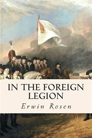 Seller image for In the Foreign Legion for sale by GreatBookPrices