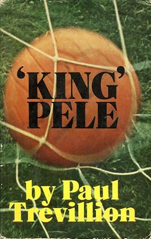 'King' Pele - An Appreciation
