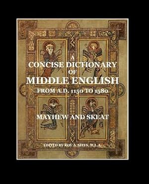 Seller image for Concise Dictionary of Middle English : From A.d. 1150 to 1580 for sale by GreatBookPrices