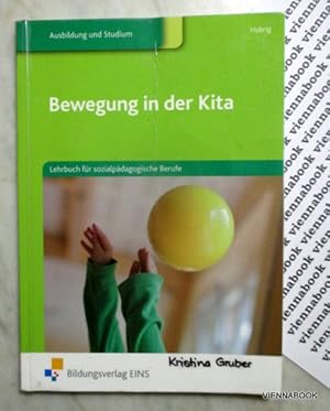 Bewegung in der Kita. Lehrbuch für sozialpädagogische Berufe
