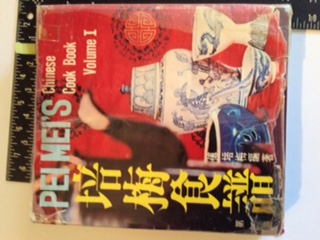 PEI MEI'S CHINESE COOK BOOK Volume I (In English and Chinese)
