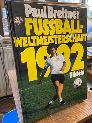 Bild des Verkufers fr Fussball-Weltmeisterschaft 1982. zum Verkauf von Altstadt-Antiquariat Nowicki-Hecht UG