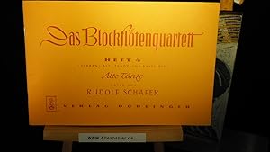 Bild des Verkufers fr Das Blockfltenquartett - Heft 4: Alte Tnze Sopran , Alt Tenor und Bassflte. zum Verkauf von Versandantiquariat Ingo Lutter