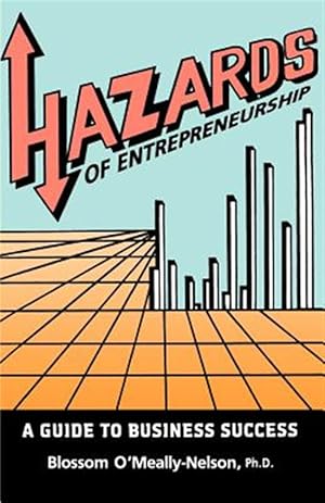 Bild des Verkufers fr Hazards of Entrepreneurship : A Guide to Business Success zum Verkauf von GreatBookPrices