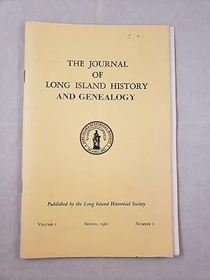 Immagine del venditore per The Journal of Long Island History and Genealogy Volume 1 Spring, 1961 Number 1 venduto da WellRead Books A.B.A.A.