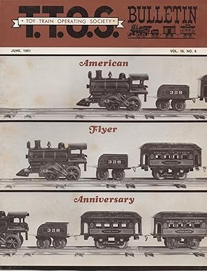 T.T.O.S. Bulletin June 1981 Vol. 16 No. 6 Toy Train Operating Society