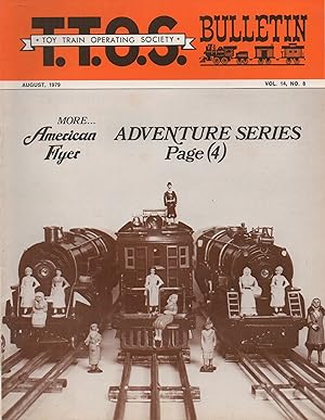 T.T.O.S. Bulletin August 1979 Vol. 14 No. 8 Toy Train Operating Society