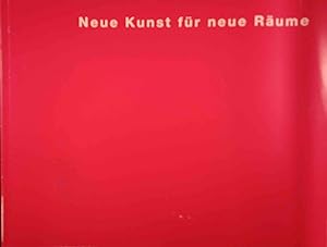 Imagen del vendedor de Neue Kunst fr neue Rume. a la venta por Logo Books Buch-Antiquariat