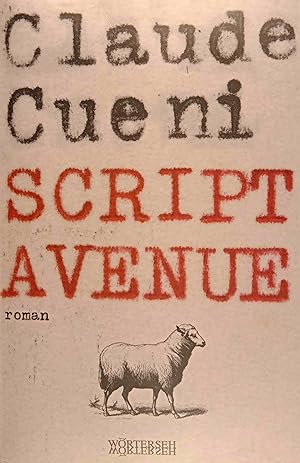 Bild des Verkufers fr Script Avenue : Roman. zum Verkauf von Logo Books Buch-Antiquariat