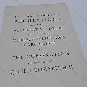 Earl Marshal's Regulations Concerning the Alternative Dress to be worn by Viscountesses and Baron...