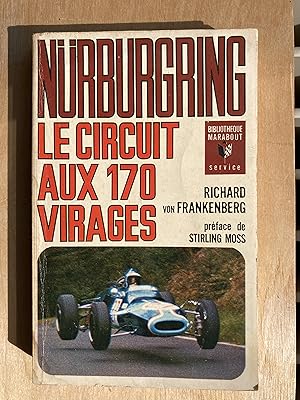 Nürburgring. Le circuit aux 170 virages.