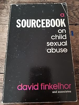 Imagen del vendedor de A Sourcebook on child sexual abuse a la venta por Lovely Books