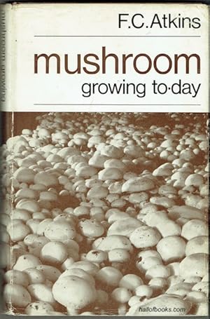 Mushroom Growing To-Day