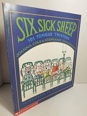 Seller image for Six Sick Sheep 101 Tongue Twisters for sale by Hammonds Antiques & Books