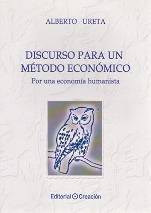 Seller image for DISCURSO PARA UN METODO ECONOMICO. POR UNA ECONOMIA HUMANISTA for sale by LIBRERIA TORMOS