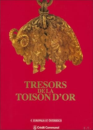 Image du vendeur pour TRESORS DE LA TOISON D' OR. mis en vente par BOOKSELLER  -  ERIK TONEN  BOOKS