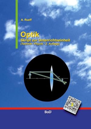 Bild des Verkufers fr Optik : Skript zur Unterrichtseinheit zum Verkauf von AHA-BUCH GmbH