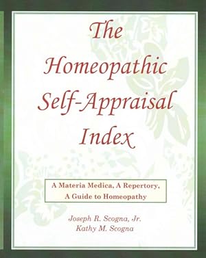 Imagen del vendedor de Homeopathic Self-Appraisal Index : A Materia Medica, a Repertory, a Guide to Homeopathy a la venta por GreatBookPrices