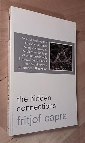Immagine del venditore per The Hidden Connections. A Science for Sustainable Living venduto da Llibres Bombeta
