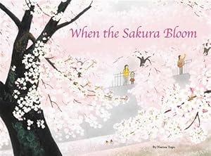 Seller image for When the Sakura Bloom for sale by GreatBookPrices