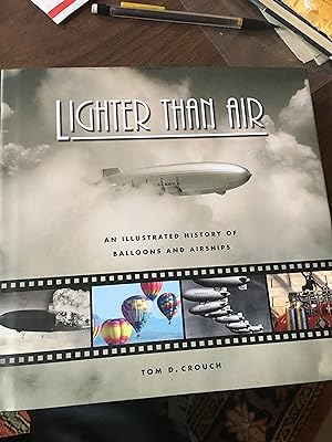 Seller image for Lighter Than Air: An Illustrated History of Balloons and Airships for sale by Bristlecone Books  RMABA
