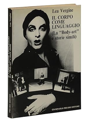 Bild des Verkufers fr Il Corpo Come Linguaggio (La "Body-art" e storie simili) zum Verkauf von Burnside Rare Books, ABAA