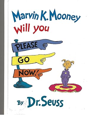 Bild des Verkufers fr (A KOHL'S CARES SPECIAL EDITION) Marvin K. Mooney will You Please Go Now ! zum Verkauf von TuosistBook