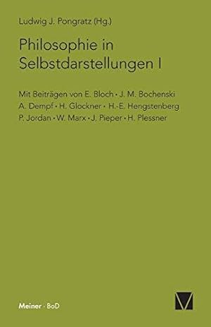 Image du vendeur pour Philosophie in Selbstdarstellungen: Mit Beitrgen von: E. Bloch, J. M. Bochenski, A. Dempf, H. Glockner, H.-E. Hengstenberg, P. Jordan, W. Marx, J. Pieper, H. Plessner mis en vente par WeBuyBooks