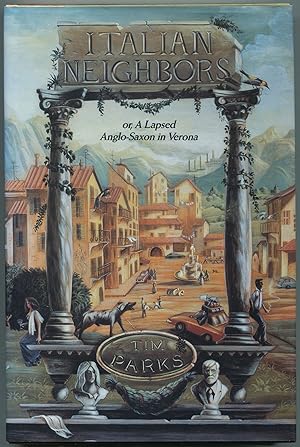 Imagen del vendedor de Italian Neighbors or, A Lapsed Anglo-Saxon in Verona a la venta por Between the Covers-Rare Books, Inc. ABAA